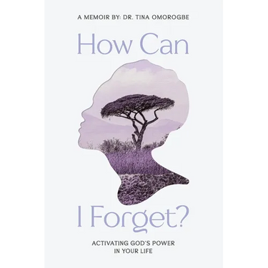 How Can I Forget? Activating God's Power in Your Life