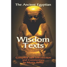 The Ancient Egyptian Wisdom Texts