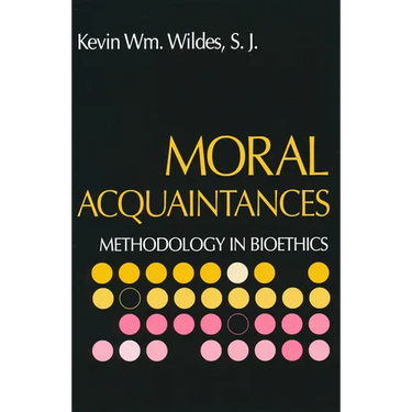 Moral Acquaintances: Methodology in Bioethics
