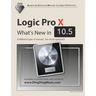 Logic Pro X - What's New in 10.5: A different type of manual - the visual approach