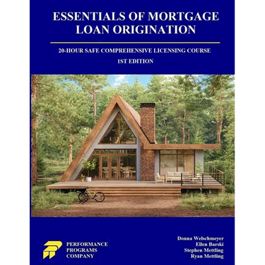 Essentials of Mortgage Loan Origination: 20-Hour SAFE Comprehensive Licensing Course