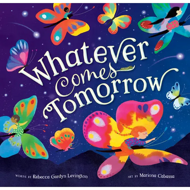 Whatever Comes Tomorrow