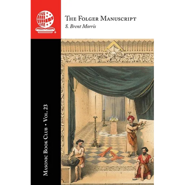 The Masonic Book Club, Vol. 23: The Folger Manuscript