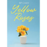 Yellow Roses