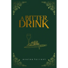 A Bitter Drink