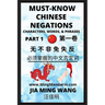 Must-know Mandarin Chinese Negations (Part 1) -Learn Chinese Characters, Words, & Phrases, English, Pinyin, Simplified Characters