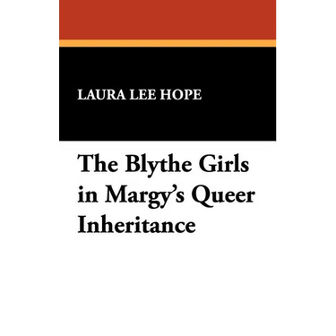 The Blythe Girls in Margy's Queer Inheritance
