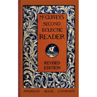 McGuffey's Second Eclectic Reader