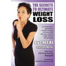 The Secrets to Ultimate Weight Loss: A revolutionary approach to conquer cravings, overcome food addiction, and lose weight without going hungry