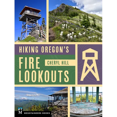 Hiking Oregon's Fire Lookouts