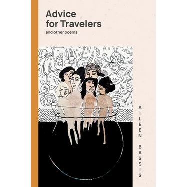 Advice for Travelers & other poems
