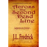 Across the Second Dead Line