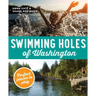 Swimming Holes of Washington: Perfect Places to Play