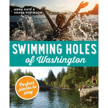 Swimming Holes of Washington: Perfect Places to Play