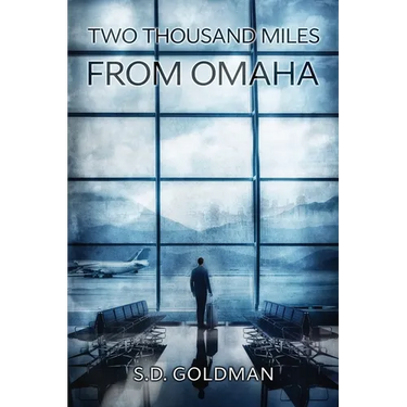 Two Thousand Miles from Omaha
