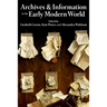 Archives & Information in the Early Modern World