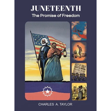 Juneteenth: The Promise of Freedom