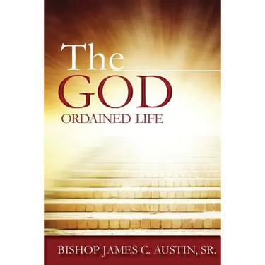 The God Ordained Life
