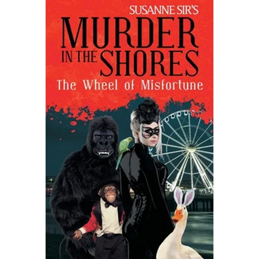 The Wheel of Misfortune: Murder in the Shores a Georgi Girl Series