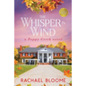 The Whisper in Wind: A Poppy Creek Novel