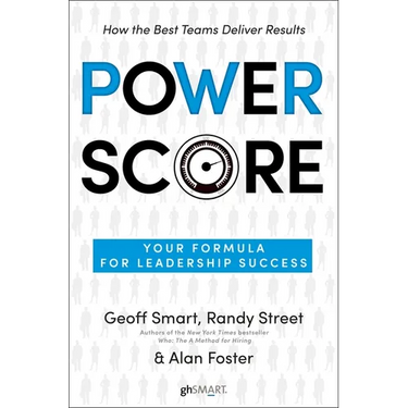 Power Score: Your Formula for Leadership Success