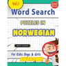 Word Search Puzzles in Norwegian for Kids: Boys & Girls - Awesome! Vol.1 - Delta Classics