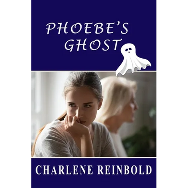 Phoebe's Ghost