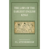 The Laws of the Earliest English Kings (1922)