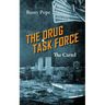 The Drug Task Force: The Cartel