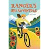 Ranger's Big Adventure