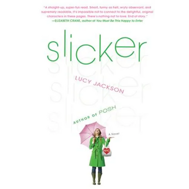 Slicker