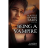 Being a Vampire