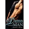 Damn Good Man