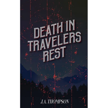 Death in Travelers Rest