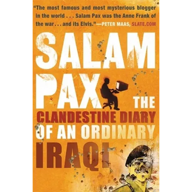 Salam Pax: The Clandestine Diary of an Ordinary Iraqi