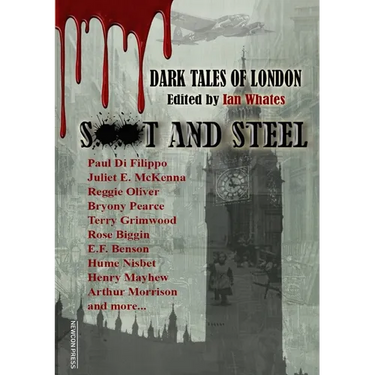 Soot And Steel: Dark Tales of London