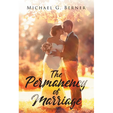 The Permanency of Marriage