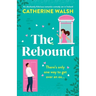 The Rebound: An absolutely hilarious romantic comedy set in Ireland