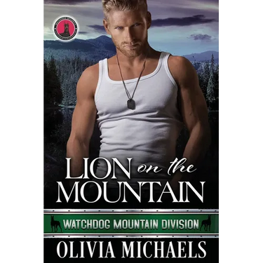 Lion on the Mountain: Watchdog Mountain Division Book 3