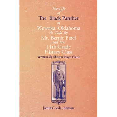 The Life of the Black Panther of Wewoka, Oklahoma