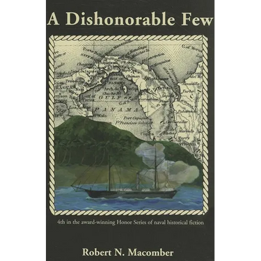 A Dishonorable Few