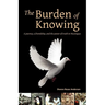 The Burden of Knowing: A Journey, a Friendship, and the Power of Truth in Nicaragua