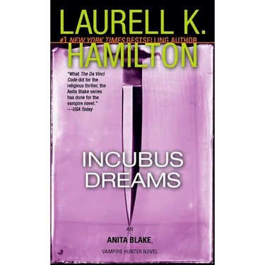 Incubus Dreams: An Anita Blake, Vampire Hunter Novel