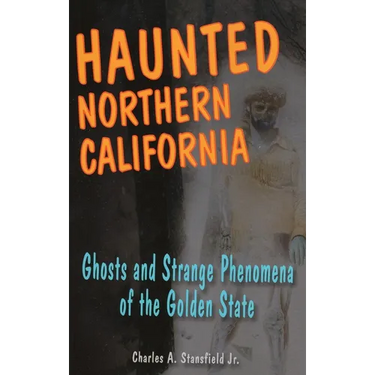 Haunted Northern California