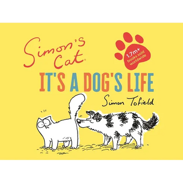 Simon's Cat: It's a Dog's Life