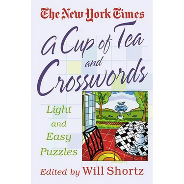 A Cup of Tea and Crosswords: 75 Light and Easy Puzzles