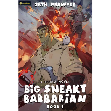 Big Sneaky Barbarian: A Litrpg Novel