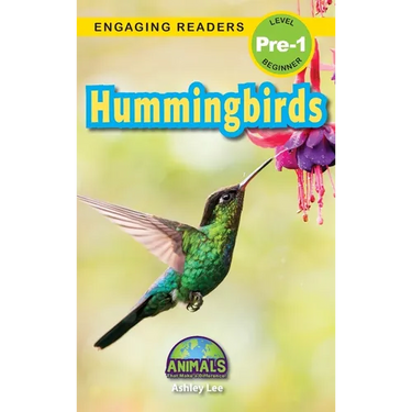 Hummingbirds: Animals That Make a Difference! (Engaging Readers, Level Pre-1)