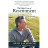 The High Cost of Resentment