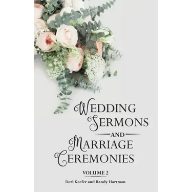 Wedding Sermons & Marriage Ceremonies Vol 2